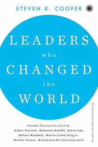 Leaders Who Changed the World