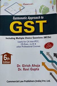Commercial's Systematic Approach to GST Including MCQs | 6th Edition