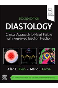 Diastology: Clinical Approach to Heart Failure with Preserved Ejection Fraction