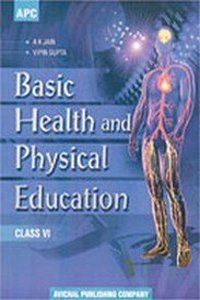 Basic Health and Physical Education- VI