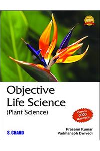 Objective Life Science (Plant Science)