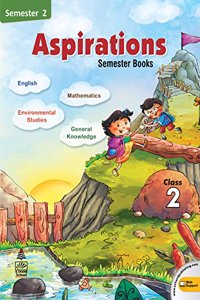 Aspirations-Semester books Class 2 Semester 2