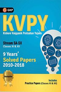 KVPY Stream SA & SX (Classes XI & XII) - 9 Years Solved Papers 2010-2018 (Old Edition)