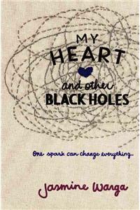 My Heart and Other Black Holes