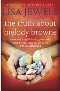 The Truth About Melody Browne: From the number one bestselling author of The Family Upstairs