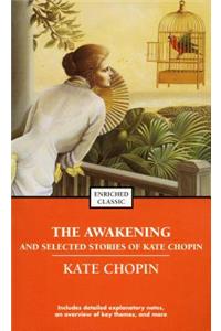 Awakening and Selected Stories of Kate Chopin