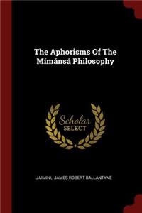 The Aphorisms Of The Mímánsá Philosophy
