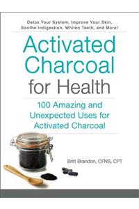 Activated Charcoal for Health