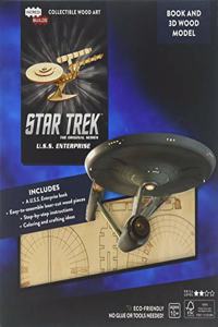 IncrediBuilds: Star Trek: U.S.S. Enterprise Book and 3D Wood Model