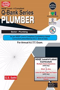 Asian (NSQF Level-4 Compliant) Question Bank Series Plumber (Sector-Plumbing) For Annual A.I.T.T. Examination