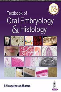 Textbook of Oral Embryology & Histology