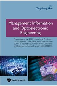 Management Information and Optoelectronic Engineering - Proceedings of the 2016 International Conference