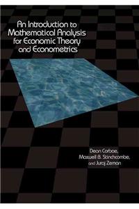 Introduction to Mathematical Analysis for Economic Theory and Econometrics