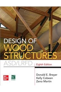 Design of Wood Structures- Asd/Lrfd, Eighth Edition