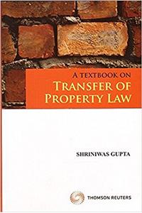 A Textbook on Transfer of Property Law