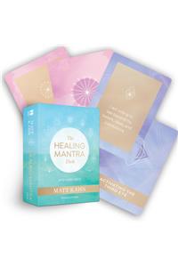 The Healing Mantra Deck: A 52-Card Deck