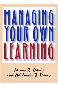 Managing Your Own Learning