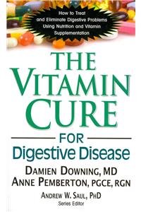 Vitamin Cure for Digestive Disease