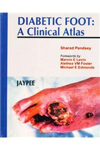 Diabetic Foot: A Clinical Atlas