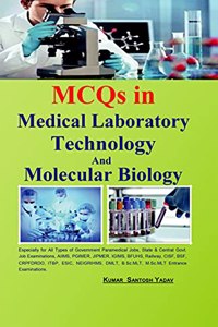 MCQs In Medical Laboratory Technology And Molecular Biology
