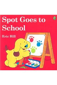 Spot Goes to School (Color)