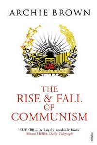 The Rise and Fall of Communism