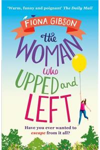 Woman Who Upped and Left