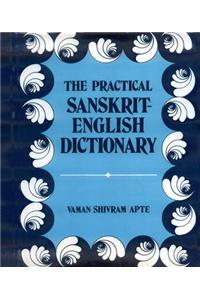 The Practical Sanskrit-English Dictionary: Containing Appendices on Sanskrit Prosody and Important Literary and Geographical Names in the Ancient History of India
