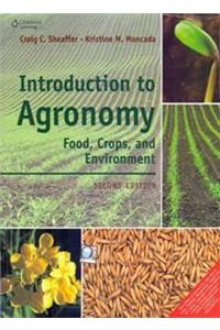 Introduction To Agronomy Food, Crops, And Environment