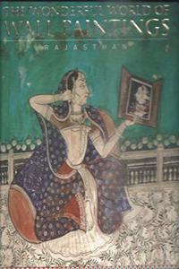 The Wonderful World Of Wall Paintings :  Rajasthan Hb