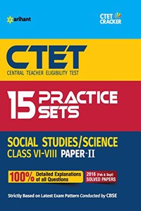 15 Practice Sets CTET Paper II Social Studies/Science Teacher Selection for Class VI-VIII