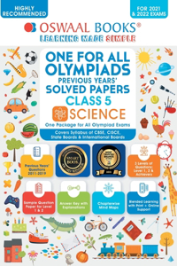 One for All Olympiad Previous Years Solved Papers, Class-5 Science Book (For 2022 Exam)