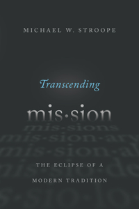 Transcending Mission