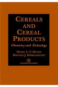 Cereals and Cereal Products: Technology and Chemistry