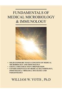 Fundamentals of Medical Microbiology & Immunology