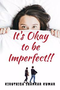 It's okay to be Imperfect