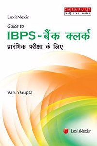 LexisNexis Guide to IBPS–Bank Clerk (Hindi), Preliminary Examination