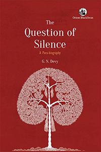 Question of Silence: A Para-biography (P/B)