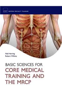 Basic Sciences for Core Medical Training and the MRCP