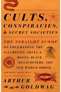 Cults, Conspiracies, and Secret Societies