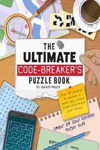 Ultimate Code-Breaker's Puzzle Book