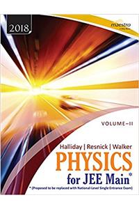 Wileys Halliday / Resnick / Walker Physics for JEE Main - Vol. II