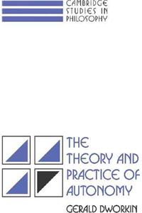 Theory and Practice of Autonomy