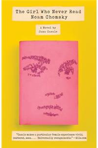 The Girl Who Never Read Noam Chomsky