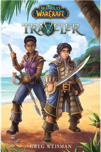 Traveler (World of Warcraft: Traveler, Book 1)