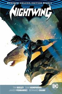 Nightwing: The Rebirth Deluxe Edition Book 3