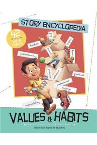 Story Encyclopedia - Values and Habits