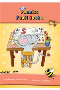 Jolly Phonics Pupil Book 1 (colour edition)