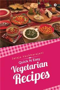 Quick N Easy Vegetarian Recipes