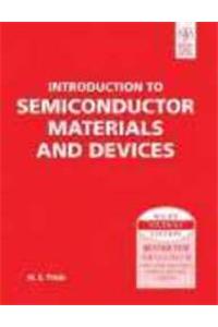 Introduction To Semiconductor Materials And Devices
